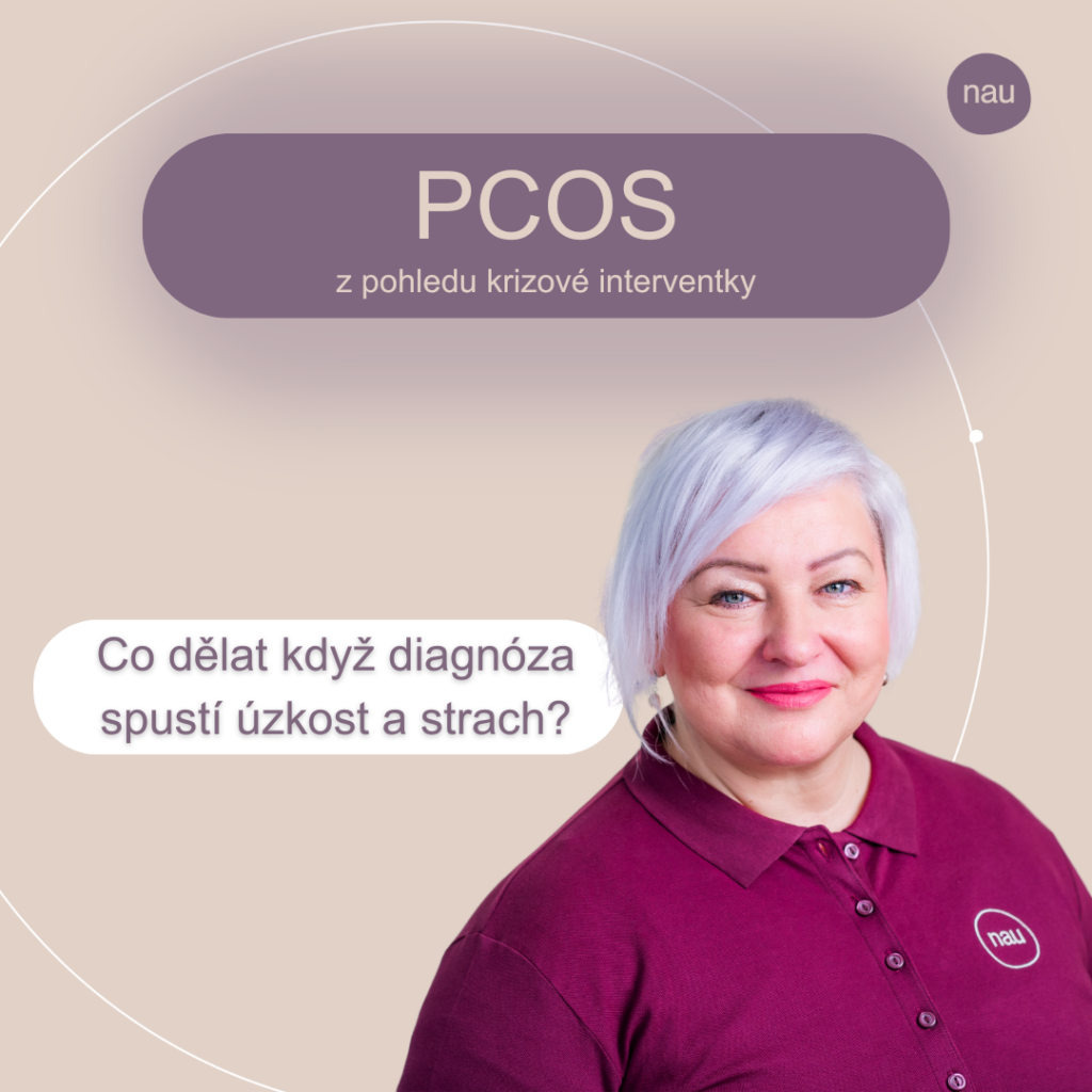 PCOS z pohledu krizové intervence - Co dělat když diagnóza spustí úzkost a strach?