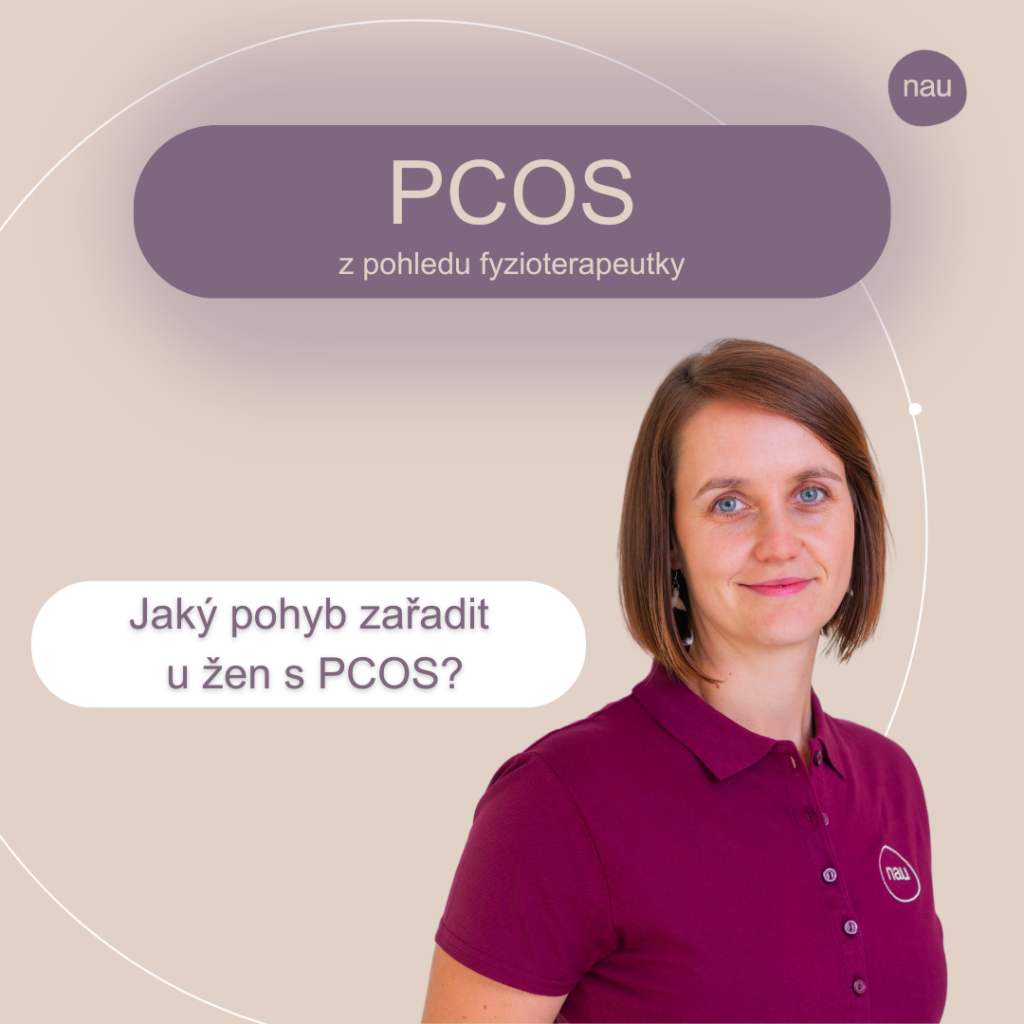 PCOS z poheldu fyzioterapeutky - jaký pohyb by ženy s PCOS měly zařadit a na co si dávat pozor?
