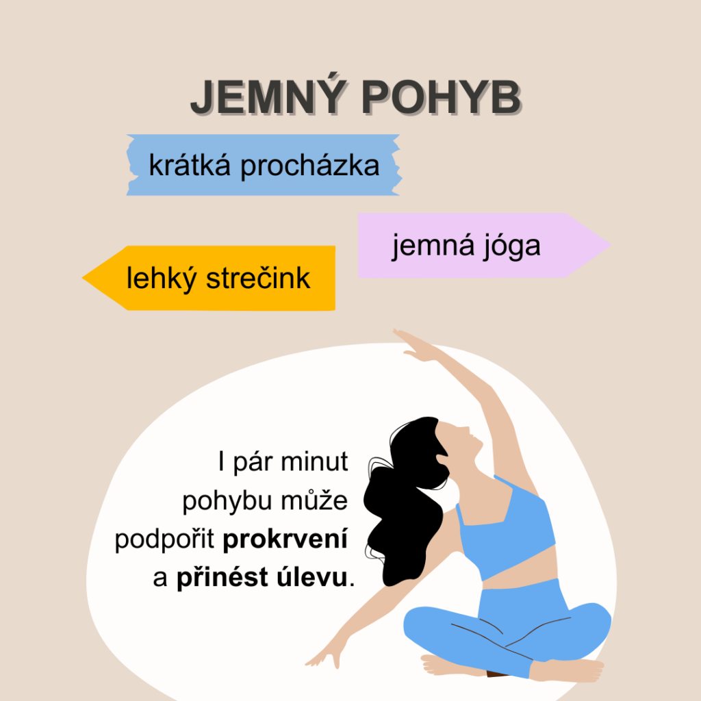 Na bolestivou menstruaci může také pomoci jemný pohyb